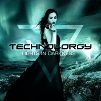 Technolorgy - Lights In Darkness (2016)