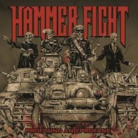 Hammer Fight - Profound and Profane (2016)