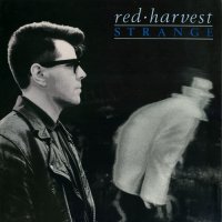 Red Harvest - Strange (1989)