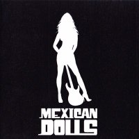 Mexican Dolls - Mexican Dolls (2014)