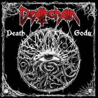 Deathchain - Death Gods (2010)
