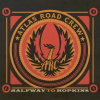 Atlas Road Crew -  (2015) - Halfway to Hopkins (2015)