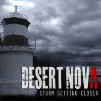 Desert Nova - Storm Getting Closer (2017)