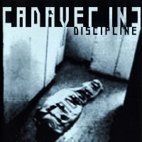 Cadaver Inc - Discipline (2001)