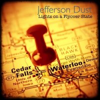 Jefferson Dust - Lights On A Flyover State (2014)