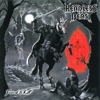 Headless Beast - Forced To Kill (2010)