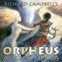 Richard Campbell - Orpheus: A Rock Opera (2010)