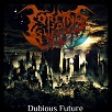 Forcing To Suffer - Dubious Future (2015)