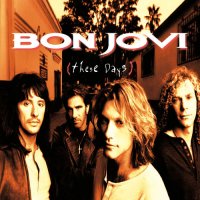 Bon Jovi - These Days (Original Edition) (1995)