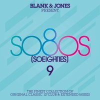 VA - Blank & Jones Present So8os (Soeighties) Vol.9 (2015)