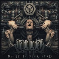 Coldblooded - Noise In Your Head (2015)