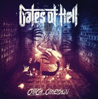 Gates Of Hell - Critical Obsession (2013)