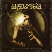 Distorted - Voices From Within (2008)  Lossless