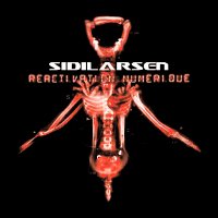 Sidilarsen - Réactivation Numérique (2006)