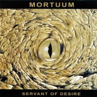 Mortuum - Servant of Desire (1997)