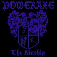 Poweraxe - The Kinship (2011)