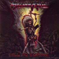 Meliah Rage - Kill To Survive (1988)