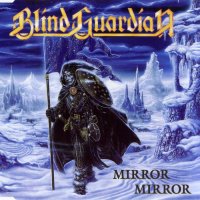 Blind Guardian - Mirror Mirror (1998)