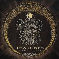 Textures - Silhouettes (2008)  Lossless