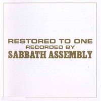 Sabbath Assembly - Restored To One (2010)