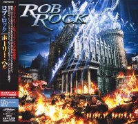 Rob Rock - Holy Hell (Japanese Edition) (2005)  Lossless