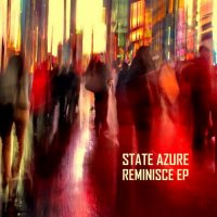 State Azure - Reminisce (2012)