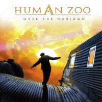 Human Zoo - Over The Horizon (2007)