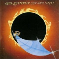 Iron Butterfly - Sun and Steel (1975)