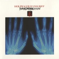 Prager Handgriff - Handarbeiten (2005)