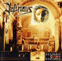 Delirious - Designed By Violence (2001)