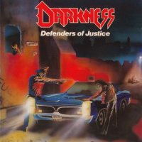 Darkness - Defenders Of Justice (Reissue 2005) (1988)