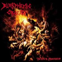 Blasphemic Cruelty - Devil’s Mayhem (Vinyl Rip) (2008)