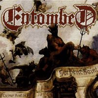 Entombed - Serpent Saints - The Ten Amendments (2007)