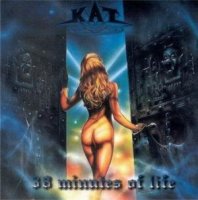 Kat - 38 Minutes of Life (1987)