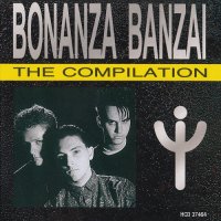 Bonanza Banzai - The Compilation (1993)  Lossless