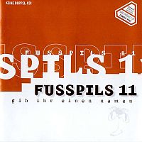 Fusspils 11 - Gib Ihr Einen Namen (2002)