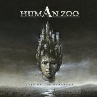 Human Zoo - Eyes of the Stranger (2011)