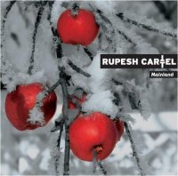 Rupesh Cartel - Mainland ( 2 CD Limited Edition ) (2005)