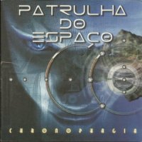 Patrulha do Espaco - Chronophagia (2000)