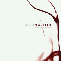 Deathwalking - Infectados (2013)