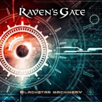 Raven\'s Gate - Blackstar Machinery (2016)