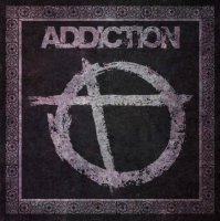 Addiction - Addiction (2015)