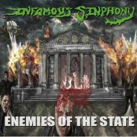 Infamous Sinphony - Enemies of the State (2013)