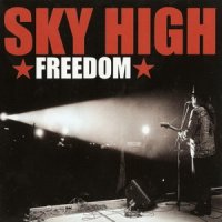 Sky High - Freedom (2002)