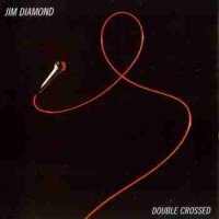 Jim Diamond - Double Crossed (1985)