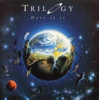 Trilogy - Here It Is(Res1993) (1979)