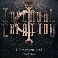 Infernal Creation - The Serpent Seed Doctrine (2011)