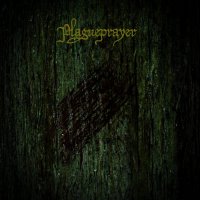 Plagueprayer - Forgotten Witchery (2015)