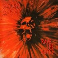 Beyond Belief - Rave The Abyss (1995)