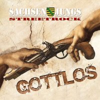 Sachsen Jungs - Gottlos (2015)